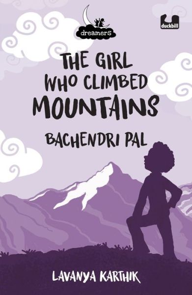 Cover for Lavanya Karthik · The Girl Who Climbed Mountains (Paperback Book) (2022)