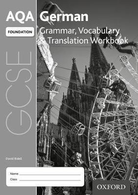 Cover for Riddell, David (, Bishop Auckland / County Durham, United Kingdom) · AQA GCSE German Foundation Grammar, Vocabulary &amp; Translation Workbook (Pack of 8) (Bok) [3 Revised edition] (2017)