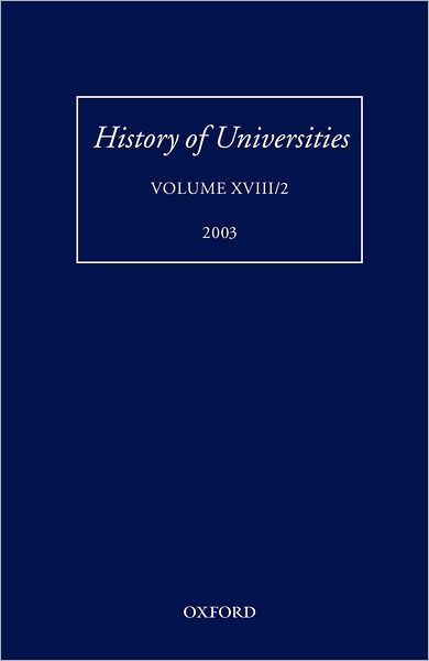 Cover for Mordechai Feingold · History of Universities, Volume XVIII/2 2003 - History of Universities Series (Hardcover Book) (2003)