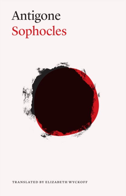 Antigone - Sophocles - Bøger - The University of Chicago Press - 9780226844657 - 19. september 2025