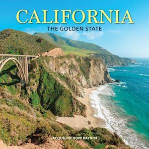 Cover for Jacqueline Hope Raynor · California: The Golden State (Hardcover Book) (2025)