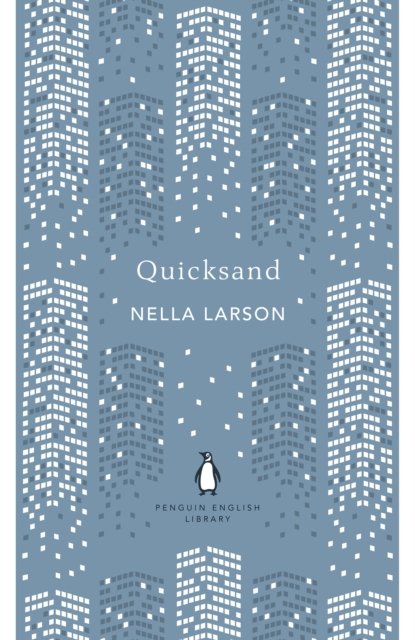 Cover for Nella Larsen · Quicksand - The Penguin English Library (Paperback Book) (2024)