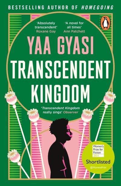 Cover for Yaa Gyasi · Transcendent Kingdom: Shortlisted for the Women’s Prize for Fiction 2021 (Paperback Bog) (2022)