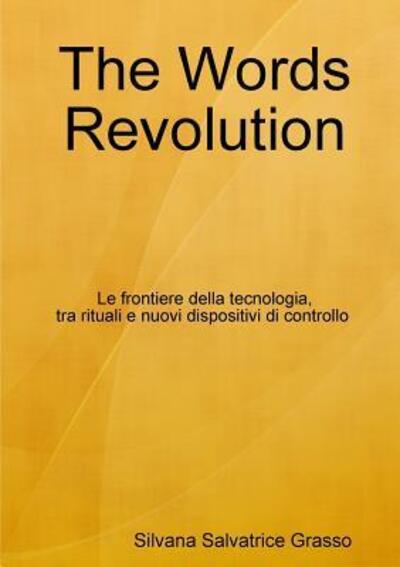 Cover for Silvana Salvatrice Grasso · The Words Revolution (Paperback Book) (2017)