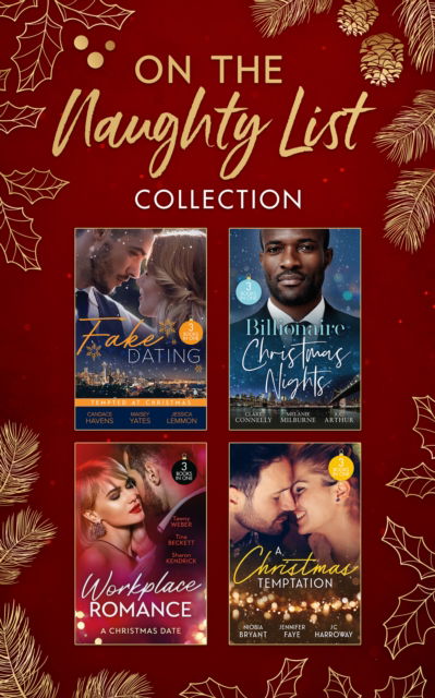 On The Naughty List Collection: Bound by Their Christmas Baby (Christmas Seductions) / Never Gamble with a Caffarelli / A Private Affair / Tempting the Billionaire / Snowbound with the Soldier / The Proposition / Naughty Christmas Nights / The Nurse's Chr - Clare Connelly - Libros - HarperCollins Publishers - 9780263362657 - 24 de octubre de 2024