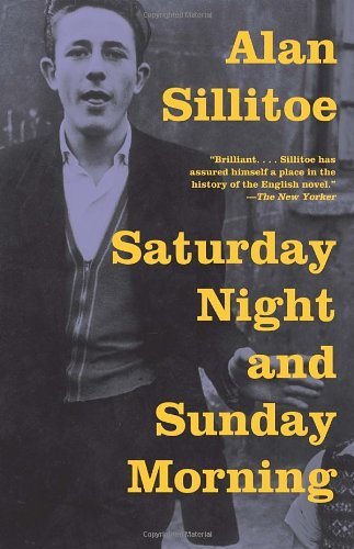 Cover for Alan Sillitoe · Saturday Night and Sunday Morning (Vintage International) (Paperback Book) (2010)