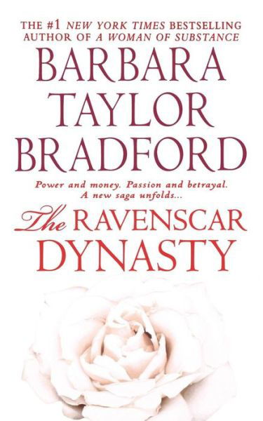 Ravenscar Dynasty - Barbara Taylor Bradford - Kirjat - St. Martins Press-3pl - 9780312354657 - tiistai 31. heinäkuuta 2007