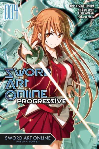 Cover for Reki Kawahara · Sword Art Online Progressive, Vol. 4 (manga) - SWORD ART ONLINE PROGRESSIVE GN (Pocketbok) (2016)