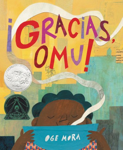 !Gracias, Omu! (Thank You, Omu!) - Oge Mora - Books - Little, Brown Books for Young Readers - 9780316541657 - September 29, 2020