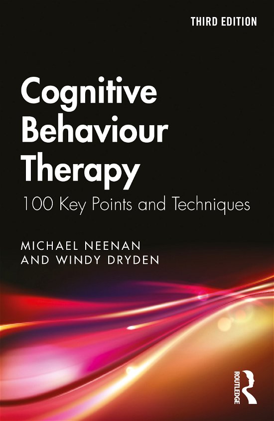 Cover for Neenan, Michael (Centre for Stress Management, UK) · Cognitive Behaviour Therapy: 100 Key Points and Techniques - 100 Key Points (Paperback Bog) (2020)
