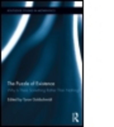 Cover for Tyron Goldschmidt · The Puzzle of Existence: Why Is There Something Rather Than Nothing? - Routledge Studies in Metaphysics (Hardcover Book) (2013)