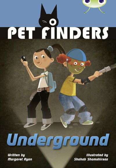 Cover for Margaret Ryan · Bug Club Independent Fiction Year 4 Great A Pet Finders Go Underground - BUG CLUB (Taschenbuch) (2013)