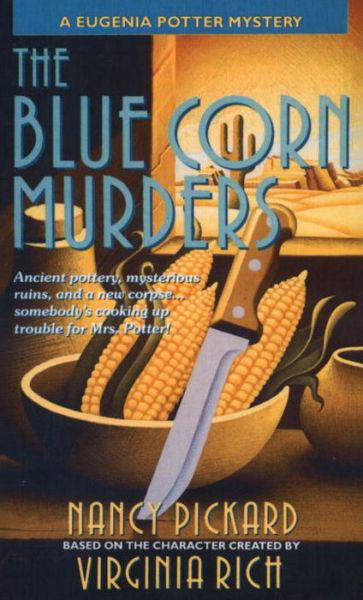 Cover for Nancy Pickard · The Blue Corn Murders: a Eugenia Potter Mystery (Eugenia Potter Mysteries) (Paperback Book) [Reprint edition] (1999)