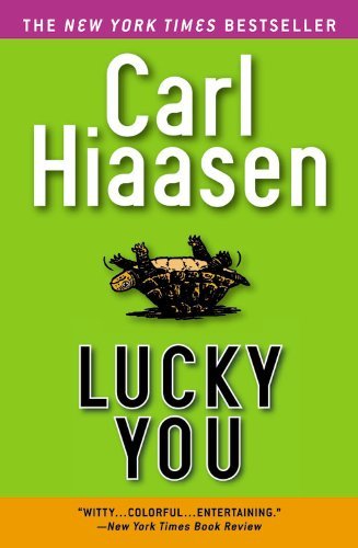 Cover for Carl Hiaasen · Lucky You (Taschenbuch) (2005)