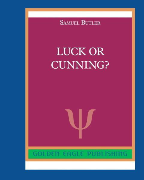 Cover for Samuel Butler · Luck or Cunning? (Pocketbok) (2022)