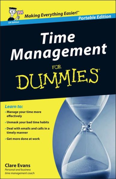 Cover for Clare Evans · Time Management For Dummies, UK Edition (Paperback Book) [Portable edition] (2008)