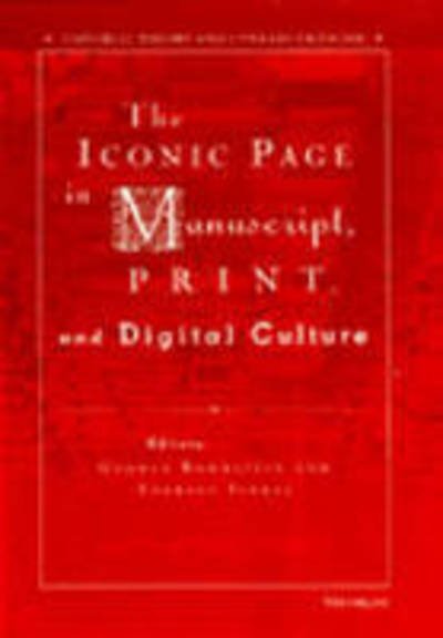 Cover for George Bornstein · The Iconic Page in Manuscript, Print, and Digital Culture - Editorial Theory and Literary Criticism (Hardcover bog) (1998)