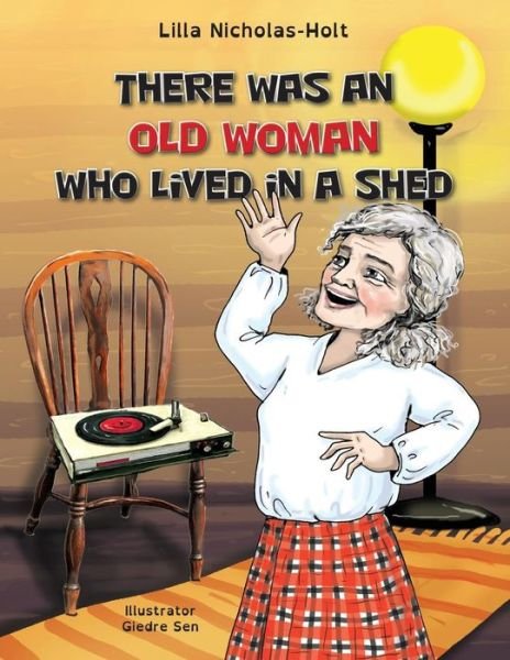 Cover for Lilla Nicholas-Holt · There Was an Old Woman Who Lived in a Shed (Pocketbok) (2018)