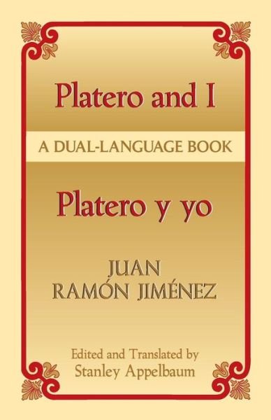 Cover for Juan Ramon Jimenez · Platero and I/platero Y Yo: a Dual-language Book (Dover Dual Language Spanish) (Pocketbok) [Bilingual edition] (2004)