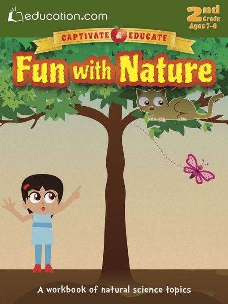 Cover for Education.com · Fun with Nature: A workbook of natural science topics (Paperback Book) (2015)