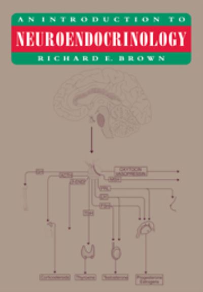 Cover for Richard E. Brown · An Introduction to Neuroendocrinology (Pocketbok) (1994)