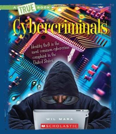 Cover for Wil Mara · Cybercriminals (Buch) (2016)