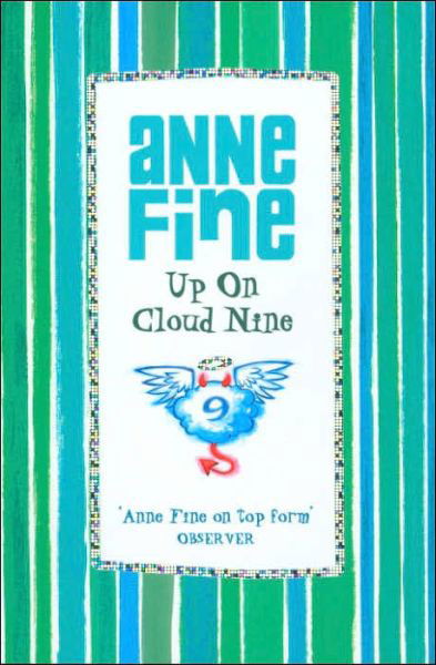 Cover for Anne Fine · Up On Cloud Nine (Paperback Book) (2006)