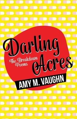 Cover for Amy M. Vaughn · Darling Acres (Paperback Book) (2021)