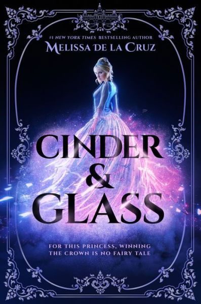 Cinder & Glass - Melissa de la Cruz - Boeken - Penguin Young Readers Group - 9780593326657 - 8 maart 2022