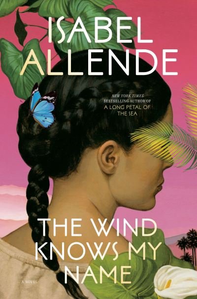 Cover for Isabel Allende · The Wind Knows My Name: A Novel (Paperback Book) (2023)