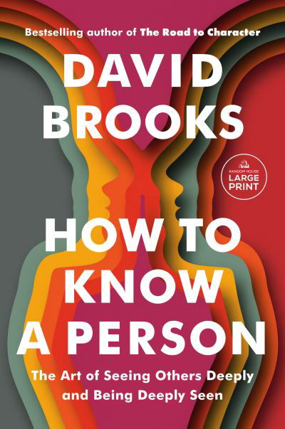 Cover for David Brooks · How to Know a Person (Book) (2023)