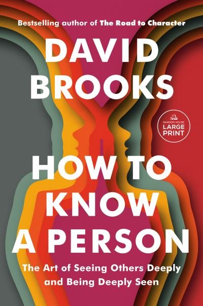 Cover for David Brooks · How to Know a Person (Bog) (2023)