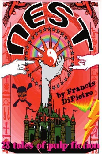 Cover for Francis Dipietro · Nest: 28 Tales of Pulp Fiction (Paperback Book) (2000)