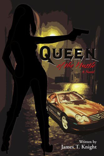 Cover for James Knight · Queen of the Hustle (Paperback Book) (2007)