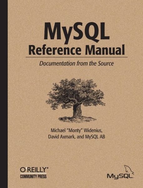Cover for MySQL Ab Development Team · MySQL Reference Manual: Documentation from the Source (Paperback Book) (2002)