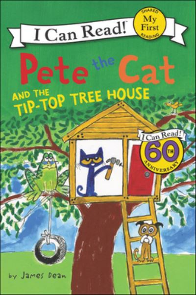 Cover for James Dean · Pete The Cat And The Tip-Top Tree House (Hardcover Book) (2017)