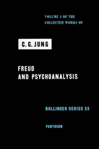 Cover for C. G. Jung · The Collected Works of C.G. Jung (Freud and Psychoanalysis) - Collected Works of C.G. Jung (Hardcover Book) (1961)