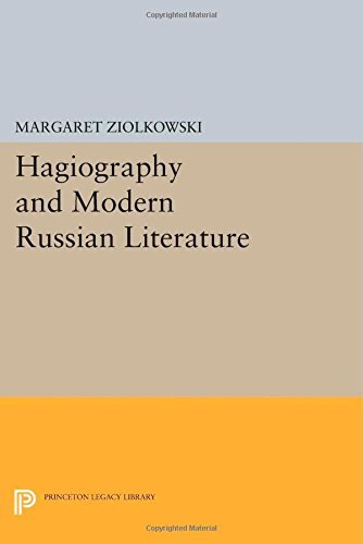Cover for Margaret Ziolkowski · Hagiography and Modern Russian Literature - Princeton Legacy Library (Paperback Book) (2014)