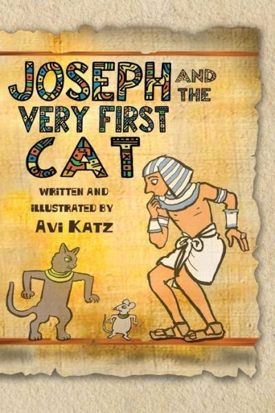 Cover for Avi Katz · Joseph and the Very First Cat (Paperback Book) (2016)