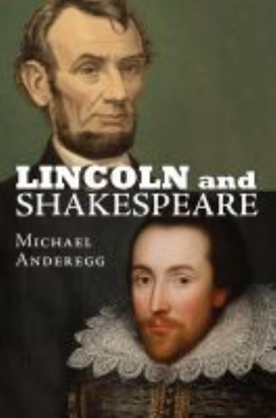 Cover for Michael Anderegg · Lincoln and Shakespeare (Paperback Book) (2021)