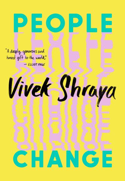 People Change - Vivek Shraya - Books - Random House Canada - 9780735238657 - January 4, 2022