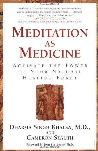 Cover for Cameron Stauth · Meditation As Medicine: Activate the Power of Your Natural Healing Force (Taschenbuch) (2002)