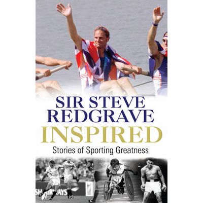 Inspired - Sir Steve Redgrave - Livros - Headline Publishing Group - 9780755319657 - 27 de maio de 2010