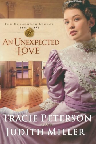 Cover for Tracie Peterson · An Unexpected Love (Paperback Book) [Reprinted edition] (2008)