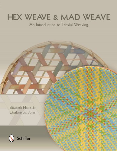 Cover for Elizabeth Harris · Hex Weave &amp; Mad Weave: An Introduction to Triaxial Weaving (Paperback Book) (2014)