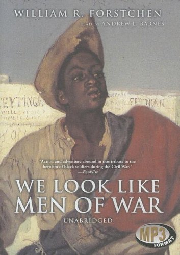 Cover for William R. Forstchen · We Look Like men of War (MP3-CD) [Library, Mp3 Una edition] (2005)