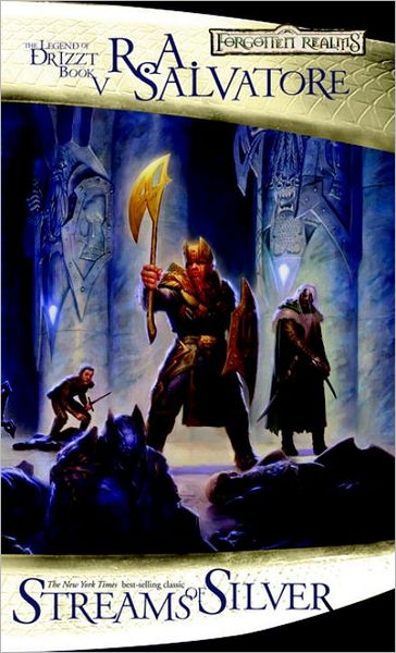 Cover for R.A. Salvatore · Streams Of Silver: The Legend of Drizzt - The Legend of Drizzt (Paperback Book) (2007)