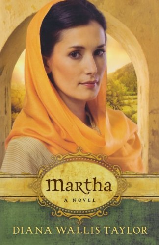 Cover for Diana Wallis Taylor · Martha – A Novel (Paperback Book) (2011)