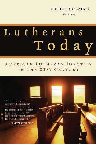Cover for Richard P. Cimino · Lutherans Today: American Lutheran Identity in the Twenty-First Century (Pocketbok) (2003)