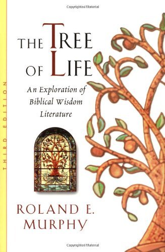 Cover for Roland E. Murphy · The Tree of Life: An Exploration of Biblical Wisdom Literature (Paperback Book) (2002)
